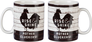 Primitives by Kathy - Rise & Shine Mother Cluckers Mug