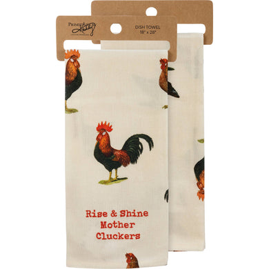 Primitives by Kathy - Rise & Shine Mother Cluckers Kitchen Towel